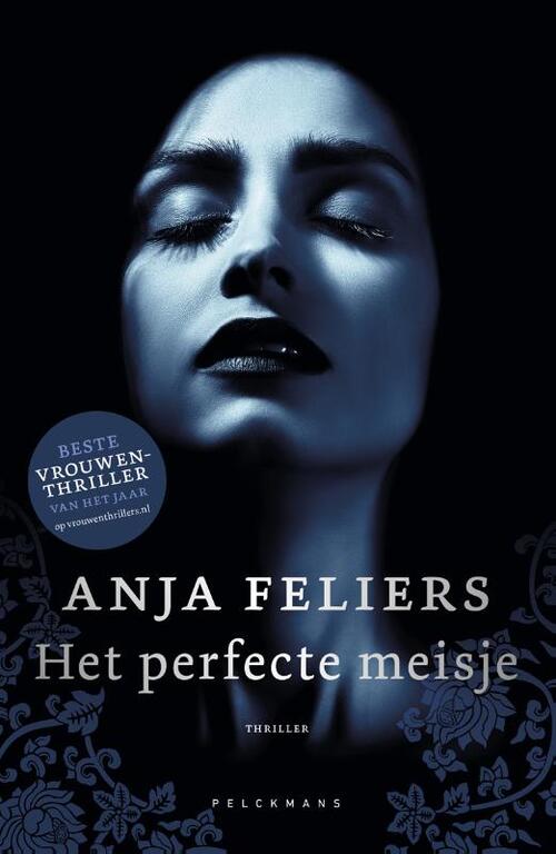 Het perfecte meisje -  Anja Feliers (ISBN: 9789463830102)