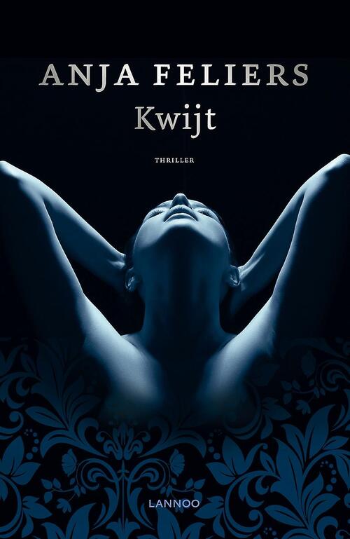 Kwijt -  Anja Feliers (ISBN: 9789463830850)