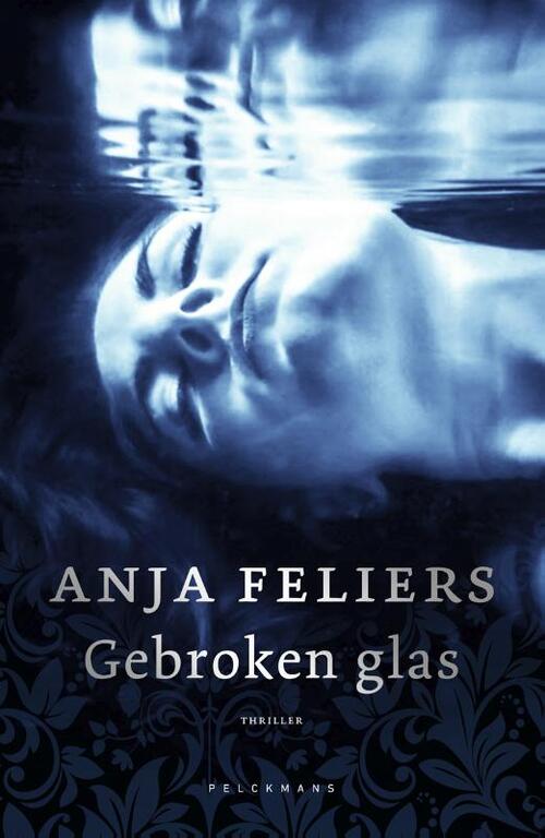 Gebroken glas -  Anja Feliers (ISBN: 9789463831109)
