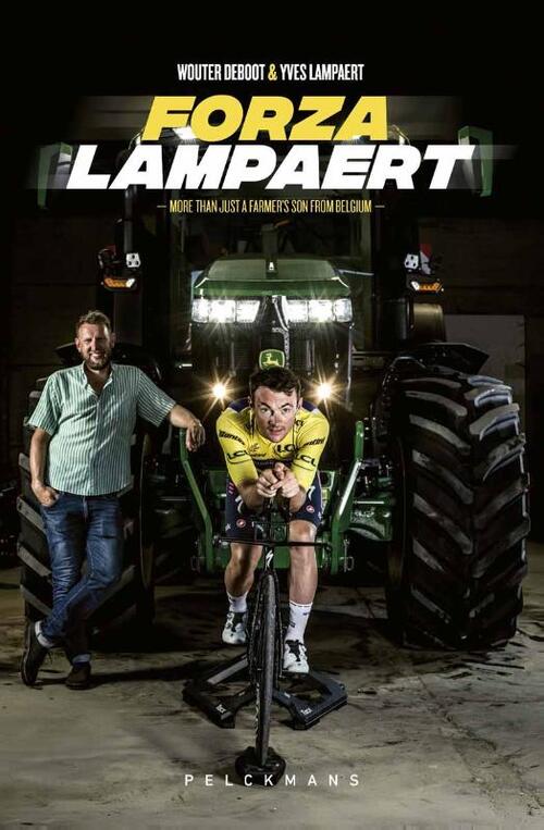 Forza Lampaert -  Wouter Deboot, Yves Lampaert (ISBN: 9789463835343)