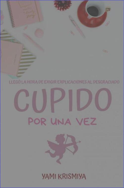 Cupido por una vez -  Yami Krismiya (ISBN: 9789463863223)