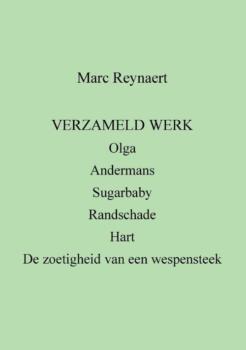 Verzameld Werk -  Marc Reynaert (ISBN: 9789463883573)