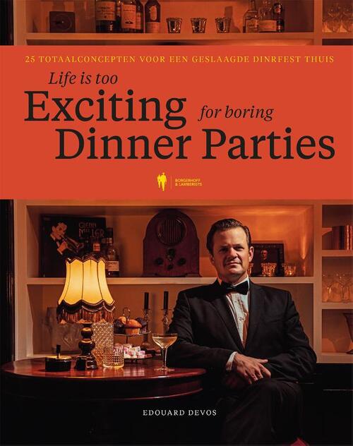 Life is too exciting for boring dinner parties