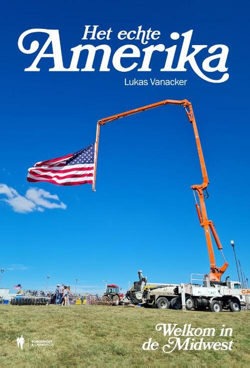 Het echte Amerika -  Lukas Vanacker (ISBN: 9789463939928)