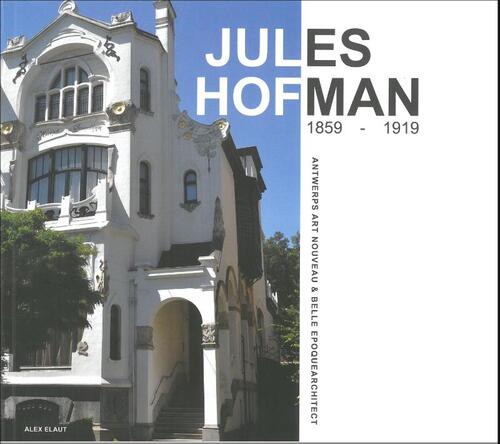 Jules Hofman -  Alex Elaut (ISBN: 9789463960533)