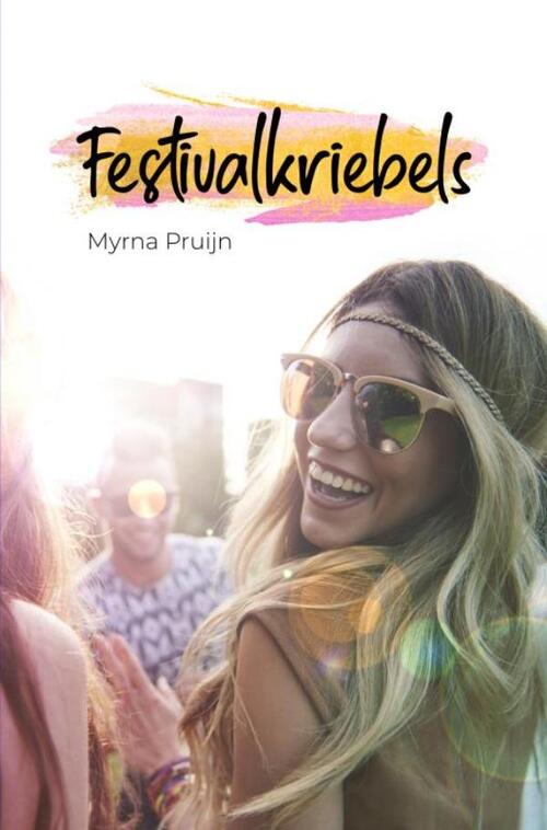 Festivalkriebels -  Myrna Pruijn (ISBN: 9789463981590)