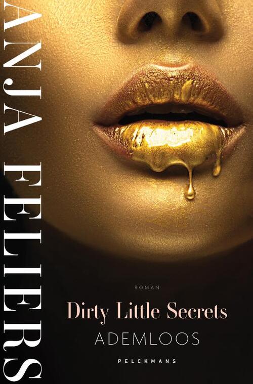 Dirty little secrets 1 - Ademloos -  Anja Feliers (ISBN: 9789464012248)