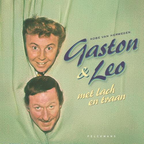 Gaston & Leo met lach en traan -  Kobe van Herwegen (ISBN: 9789464014570)