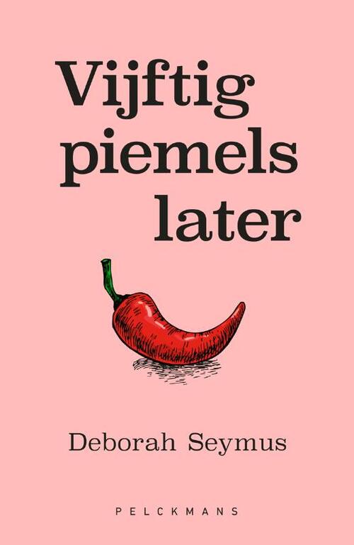 Vijftig piemels later -  Deborah Seymus (ISBN: 9789464017663)