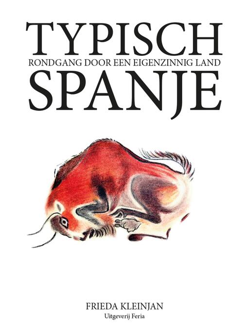 Typisch Spanje -  Frieda Kleinjan (ISBN: 9789464023077)