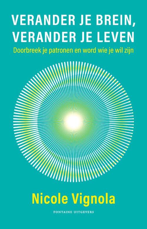Verander je brein, verander je leven -  Nicole Vignola (ISBN: 9789464042856)