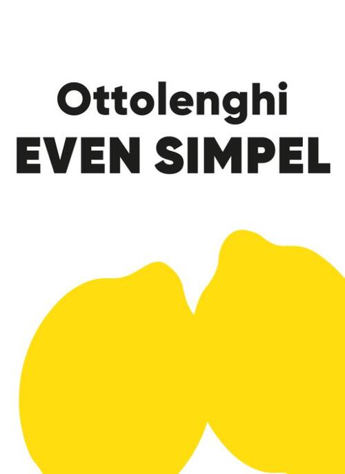 Even simpel -  Yotam Ottolenghi (ISBN: 9789464044263)