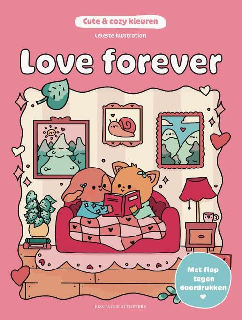 Cute & cozy kleuren - Love forever -   (ISBN: 9789464044317)