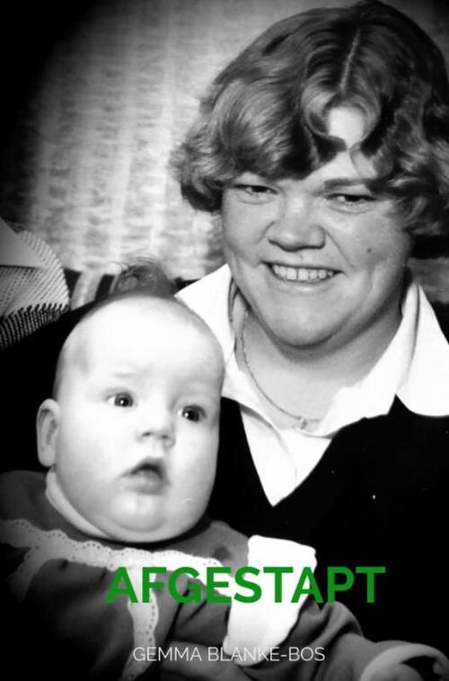 Afgestapt -  Gemma Blanke-Bos (ISBN: 9789464053654)