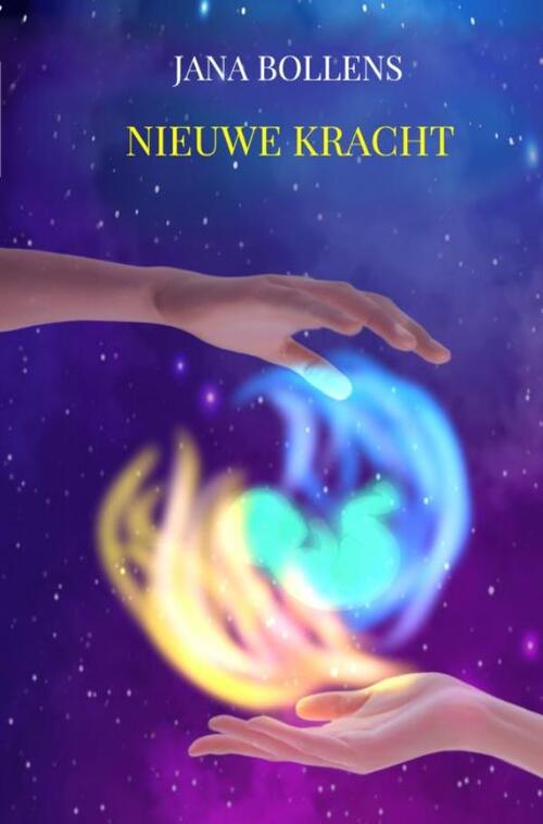 Nieuwe Kracht -  Jana Bollens (ISBN: 9789464056693)