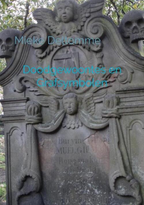 Doodgewoontes en Grafsymbolen -  Mieke Deltomme (ISBN: 9789464056853)