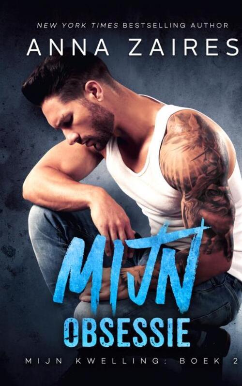 Mijn Obsessie -  Anna Zaires (ISBN: 9789464059663)