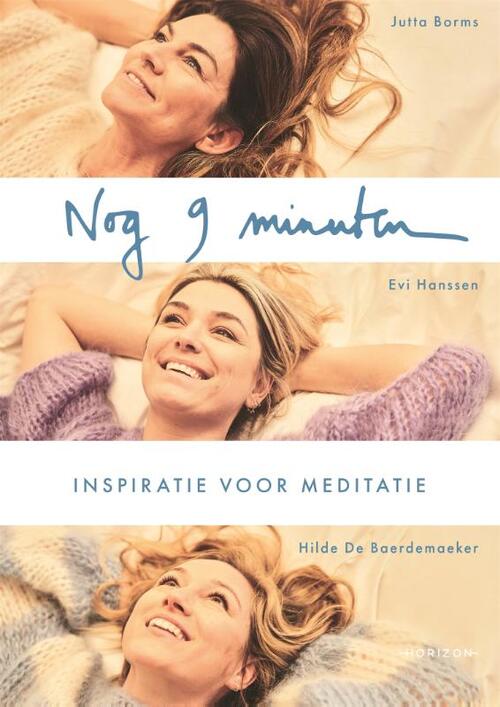 Nog 9 minuten -  Evi Hanssen, Hilde de Baerdemaeker, Jutta Borms (ISBN: 9789464101683)