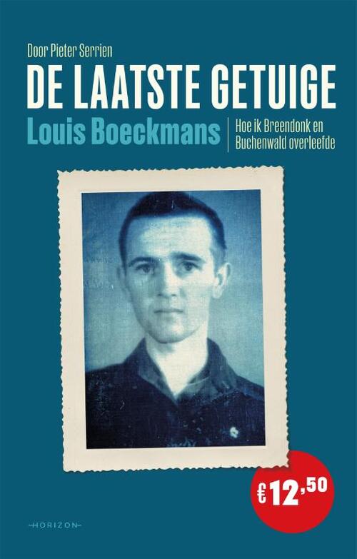 Louis Boeckmans, Pieter Serrien De laatste getuige -   (ISBN: 9789464102673)