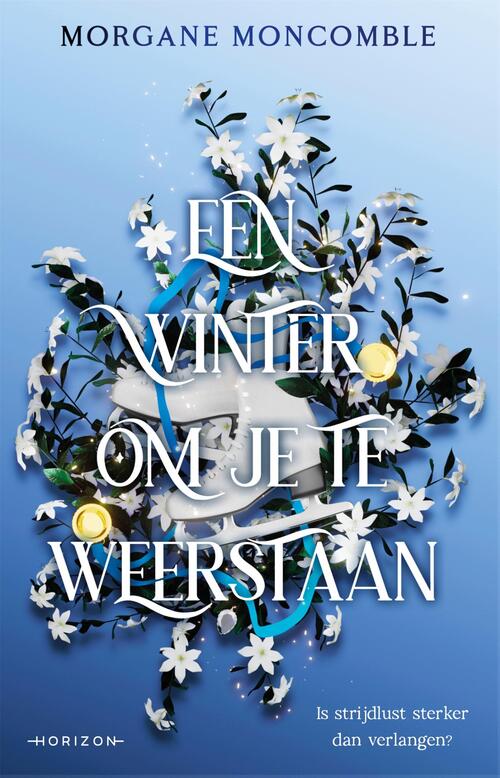 Een winter om je te weerstaan -  Morgane Moncomble (ISBN: 9789464106053)