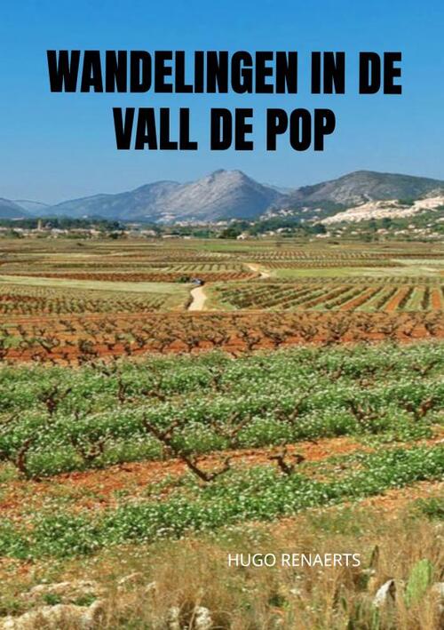 Wandelingen in de Vall de Pop -  Hugo Renaerts (ISBN: 9789464181890)