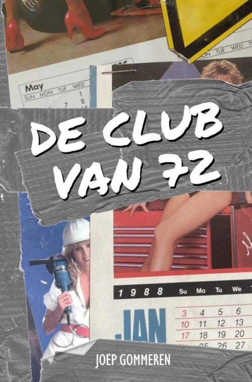 De Club van 72 -  Joep Gommeren (ISBN: 9789464186192)
