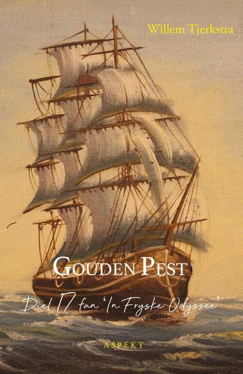 Gouden Pest -  Willem Tjerkstra (ISBN: 9789464248586)