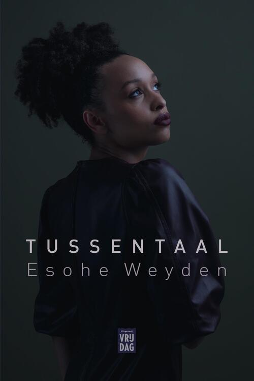 Tussentaal -  Esohe Weyden (ISBN: 9789464340822)