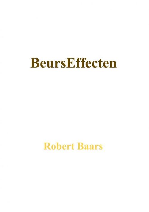BeursEffecten -  Robert Baars (ISBN: 9789464359374)