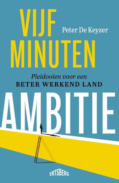 Vijf minuten ambitie -  Peter de Keyzer (ISBN: 9789464369045)