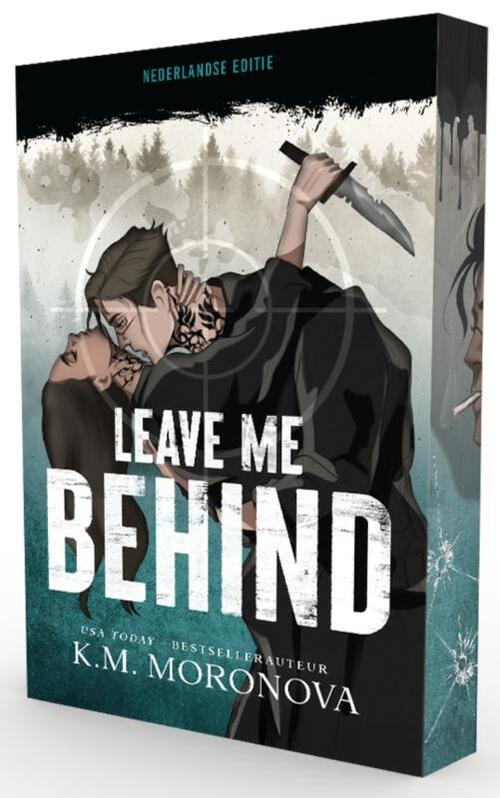 Leave me behind -  K.M. Moronova (ISBN: 9789464408577)