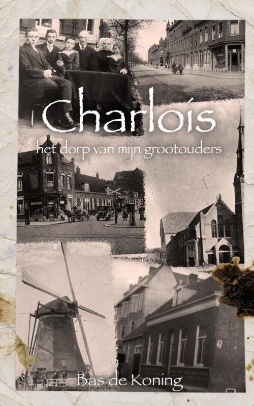 Charlois - het dorp van mijn grootouders