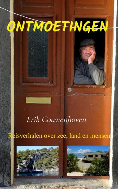 Ontmoetingen -  Erik Couwenhoven (ISBN: 9789464482096)