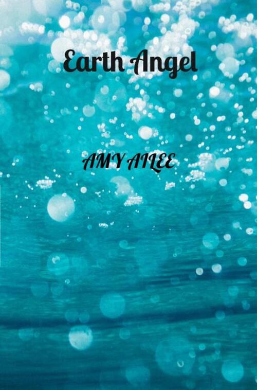 Earth Angel -  Amy Ailee (ISBN: 9789464484526)