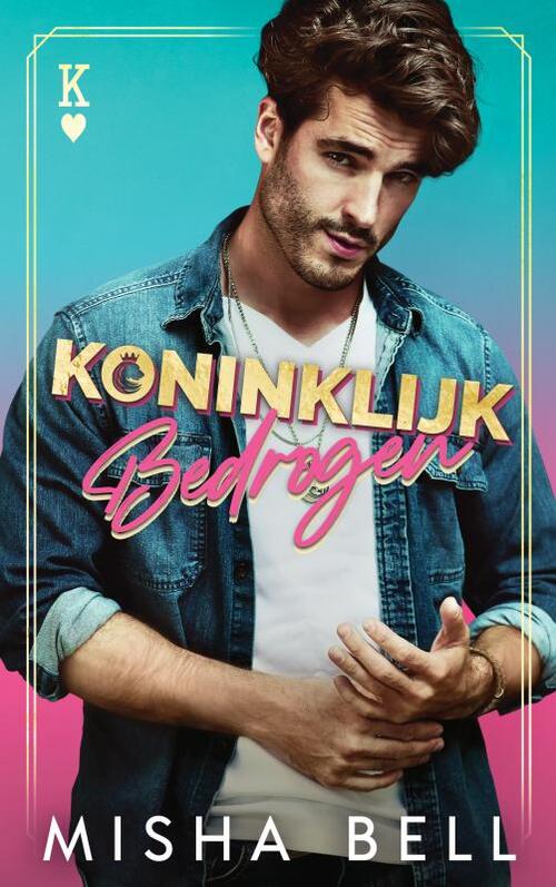 Koninklijk bedrogen -  Misha Bell (ISBN: 9789464489958)