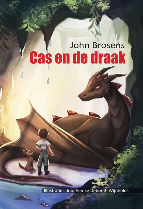 Cas en de draak -  John Brosens (ISBN: 9789464494914)