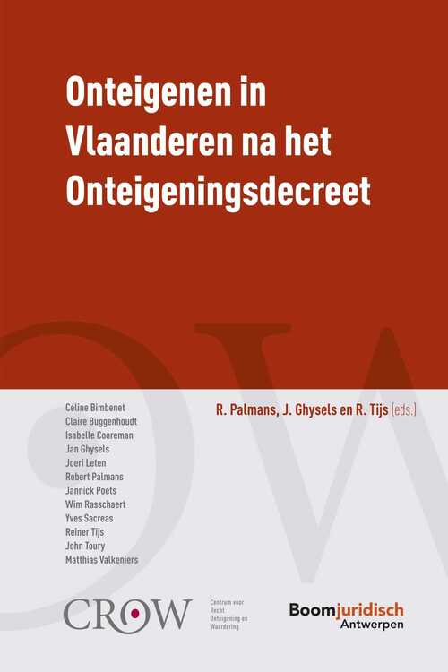Onteigenen in Vlaanderen na het Onteigeningsdecreet -  J. Ghysels, R. Palmans, R. Tijs (ISBN: 9789464512038)