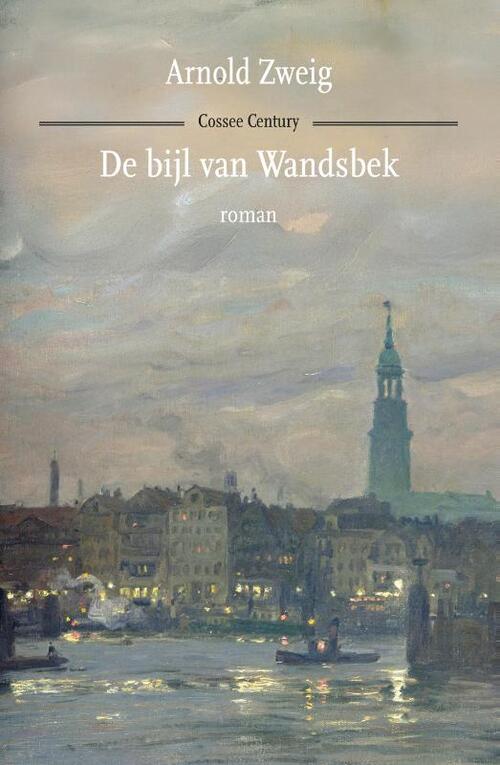 De bijl van Wandsbek -  Arnold Zweig (ISBN: 9789464521887)