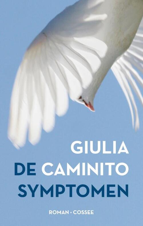 De symptomen -  Giulia Caminito (ISBN: 9789464522457)