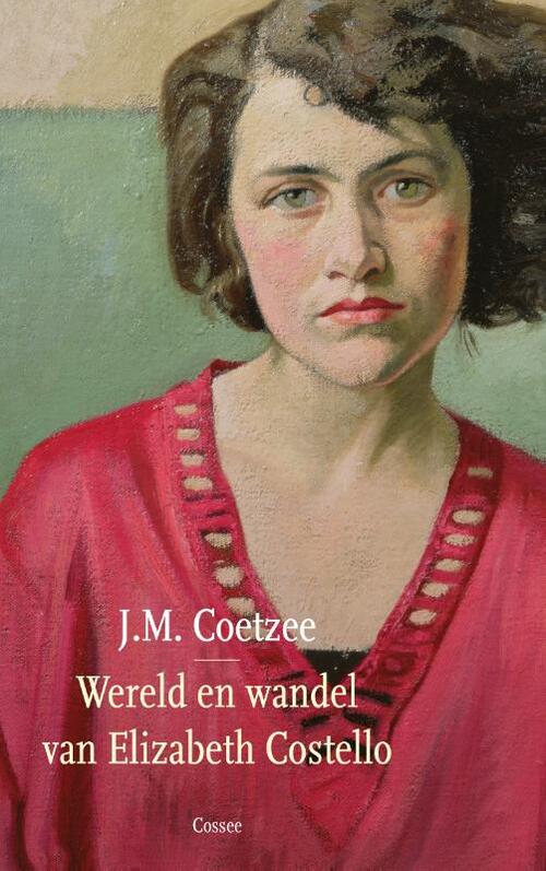Wereld en wandel van Elizabeth Costello -  J.M. Coetzee (ISBN: 9789464522549)