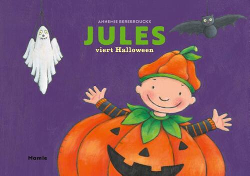Jules viert Halloween -  Annemie Berebrouckx (ISBN: 9789464599206)