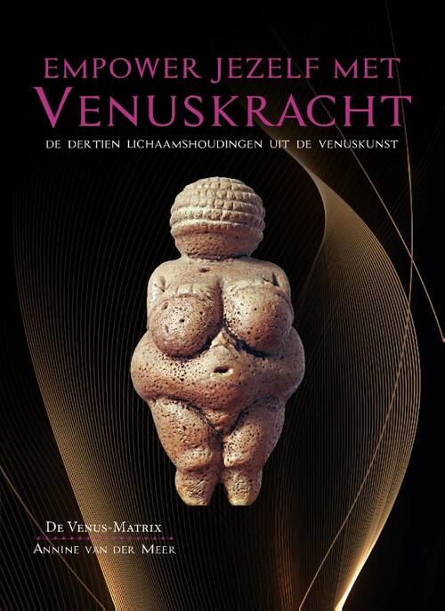 Empower jezelf met venuskracht -  Annine van der Meer (ISBN: 9789464611052)