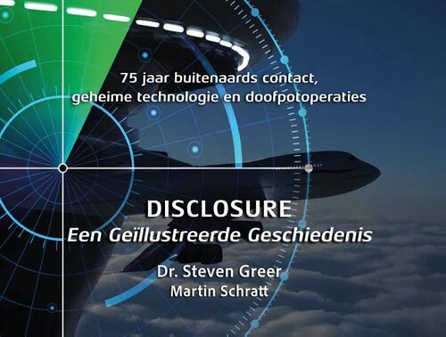 Disclosure: een geïllustreerde geschiedenis - Martin Schratt, Steven Greer (ISBN: 9789464612004)