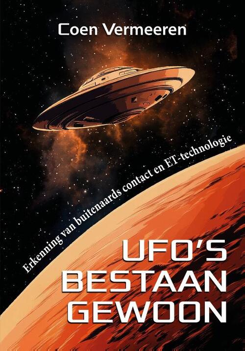 Ufo's bestaan gewoon -  Coen Vermeeren (ISBN: 9789464612080)