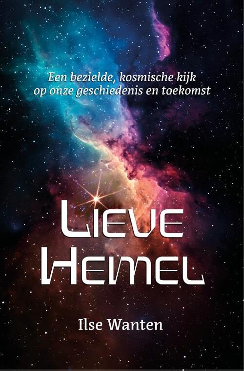 Lieve Hemel -  Ilse Wanten (ISBN: 9789464612165)