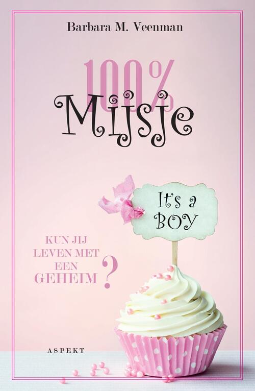 100% Mijsje -  Barbara Veenman (ISBN: 9789464620078)