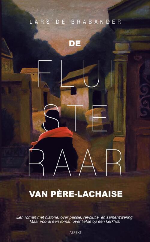 De fluisteraar van Père-Lachaise -  Lars de Brabander (ISBN: 9789464624687)