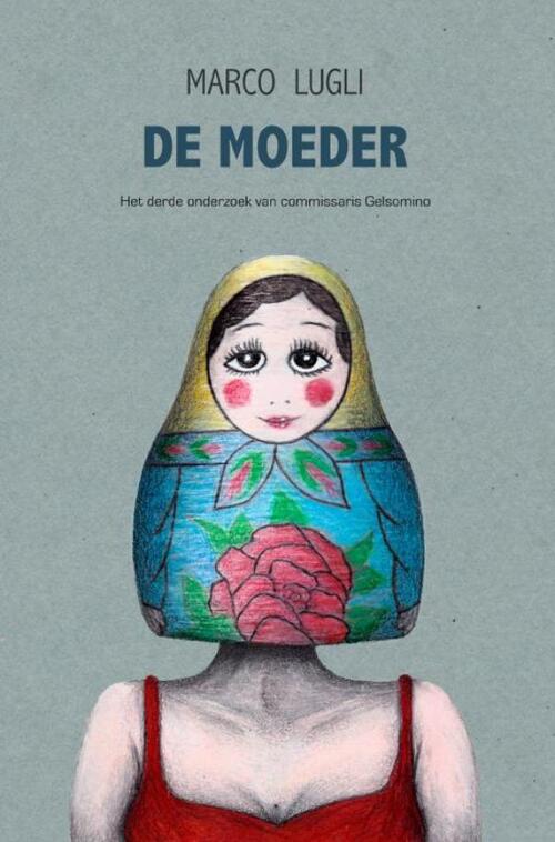 De Moeder -  Marco Lugli (ISBN: 9789464656572)