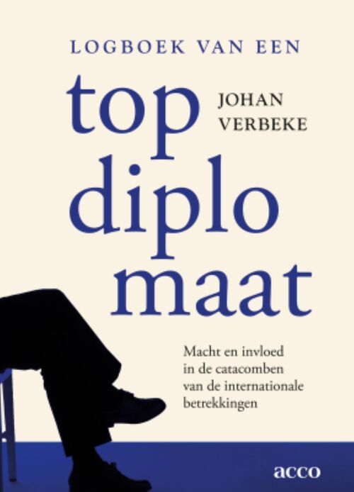 Logboek van een topdiplomaat -  Johan Verbeke (ISBN: 9789464672886)