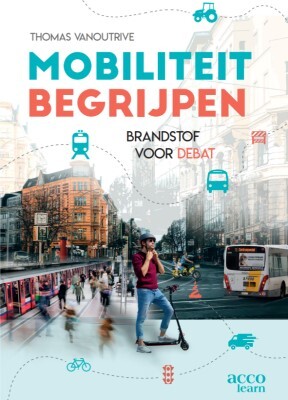 Mobiliteit begrijpen -  Thomas Vanoutrive (ISBN: 9789464678260)